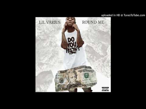 Lil Varius x Round Me