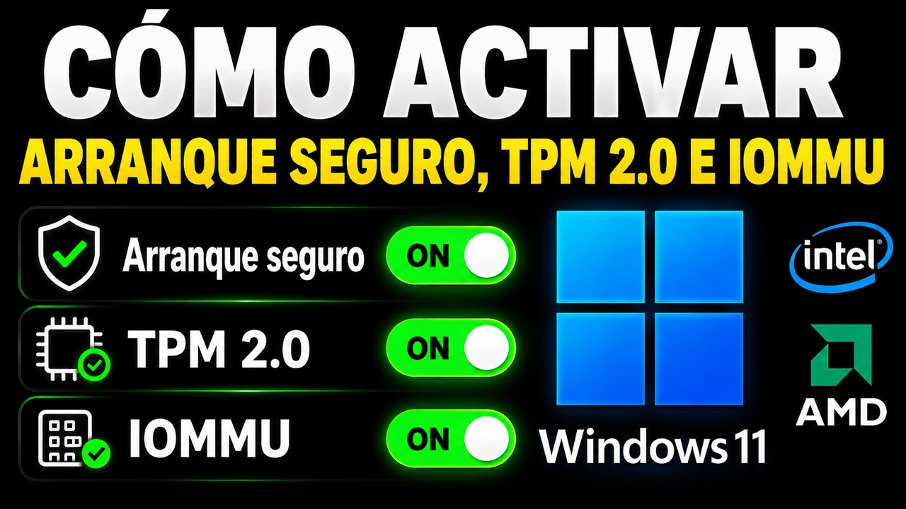 Cómo Activar Arranque Seguro, TPM 2.0 e IOMMU | Solución a Errores de Anti-Cheat en Juegos✅