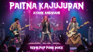 Download lagu Paitna Kajujuran - Ayank Andriani (Versi Pop Punk Rock) Enakeun Pisan Pokonamah mp3 Download lagu Paitna Kajujuran - Ayank Andriani (Versi Pop Punk Rock) Enakeun Pisan Pokonamah mp3
