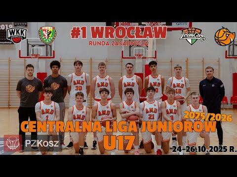 [#1 Wrocław] Centralna Liga Juniorów U17