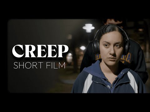 Creep | Short Film