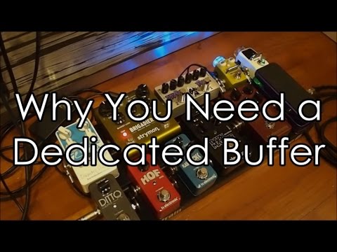 Why You Need a Dedicated Buffer (TC Electronic Bona Fide Buffer/Gear Lesson)
