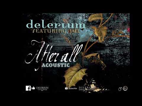 Delerium ft. Jael - After All (Acoustic)