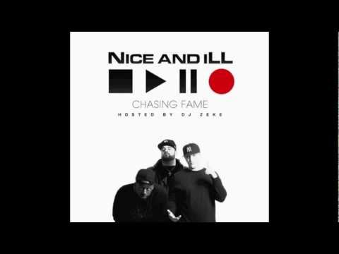 14 - At the Top - Nice and iLL - Chasing Fame - Hosted by Dj Zeke