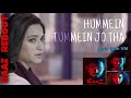 Hummein Tummein Jo Tha | sub Indo lyric | from Raaz Reboot Movie