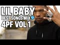 LIL BABY MIX BEST SONGS 4PF Vol 1 Ft Young Thug Gunna Young Scooter Moneybagg Yo Exclusive