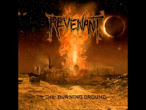 REVENANT - The Burning Ground [2005]