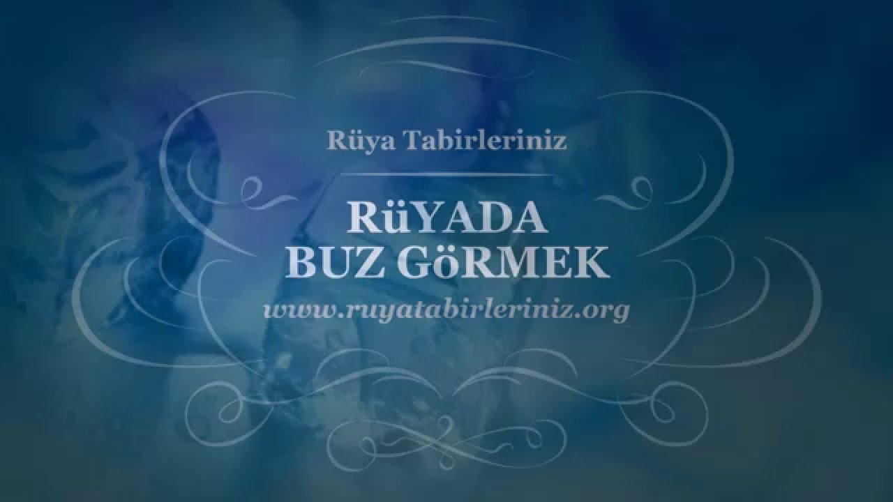 Rüyada buz Görmek, Yorumu | Rüya Tabirleri