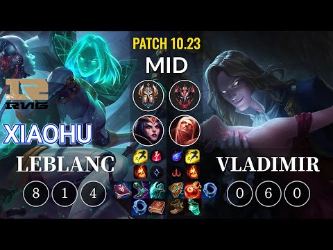 RNG Xiaohu LeBlanc vs Vladimir Mid - KR Patch 10.23