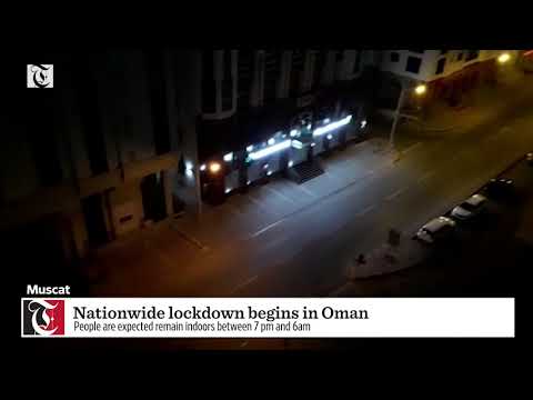 Nationwide lockdown begins in Oman