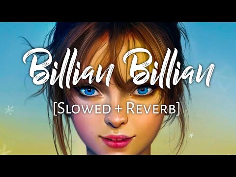 Billian Billian [Slowed + Reverb] - Guri | Punjabi lofi Song | Sukhe | Chill with Beats | Textaudio