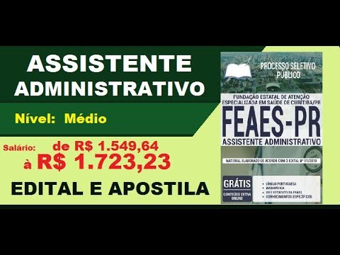 Edital Apostila Processo Seletivo Público FEAES PR 2019 Cargo Assistente Administrativo