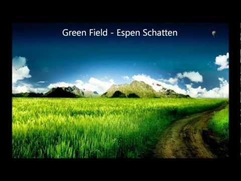 Espen Schatten - Green Field (HD)