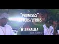 Wiz Khalifa - Promises (Letra/Letters)