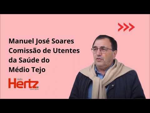 Manuel José Soares Comissão de Utentes da Saúde do Médio Tejo