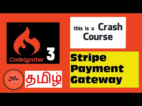 CodeIgniter 3 in Tamil - 40 - How to integrate Stripe payment gateway