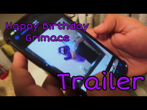 Happy Birthday Grimace Trailer