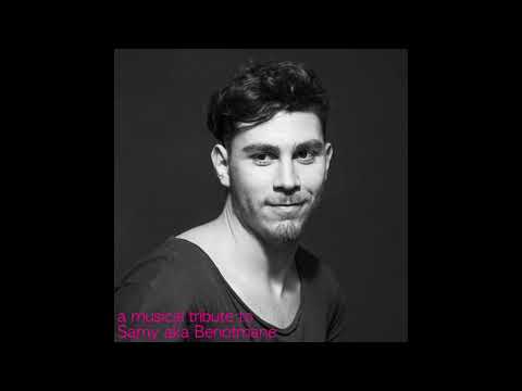 A musical tribute to my friend & producer Sam aka Benotmane - DJ Mix -