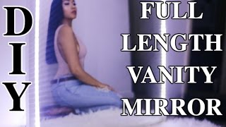 DIY Pinterest/Tumblr Full Length Vanity Mirror (Cheap and Easy)