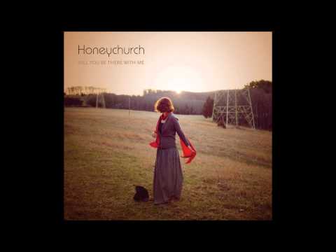 Honeychurch ~ Roll River Roll