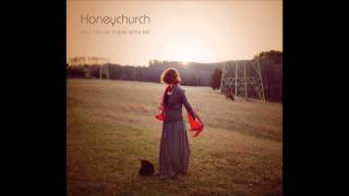 Honeychurch ~ Roll River Roll