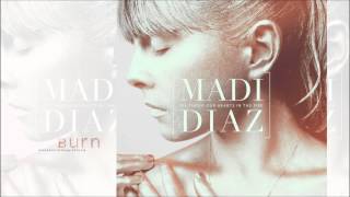 BURN - Madi Diaz - We Threw Our Hearts in the Fire (As heard on PLL)