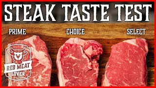 Beef Grades USDA Steak TASTE TEST! - Select vs Choice vs Prime Steak