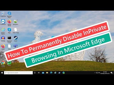How To Permanently Disable InPrivate Browsing in Microsoft Edge [Tutorial]