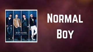 Boyzone - Normal Boy (Lyrics)