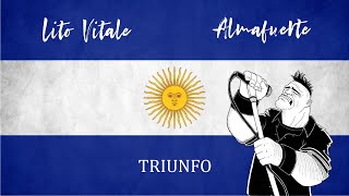 Almafuerte y Lito Vitale - Triunfo