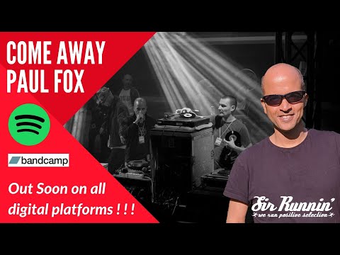 Paul Fox - Come Away - Unlisted Fanatic production