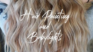 Hair Painting and Babylights || Hait Tutorial