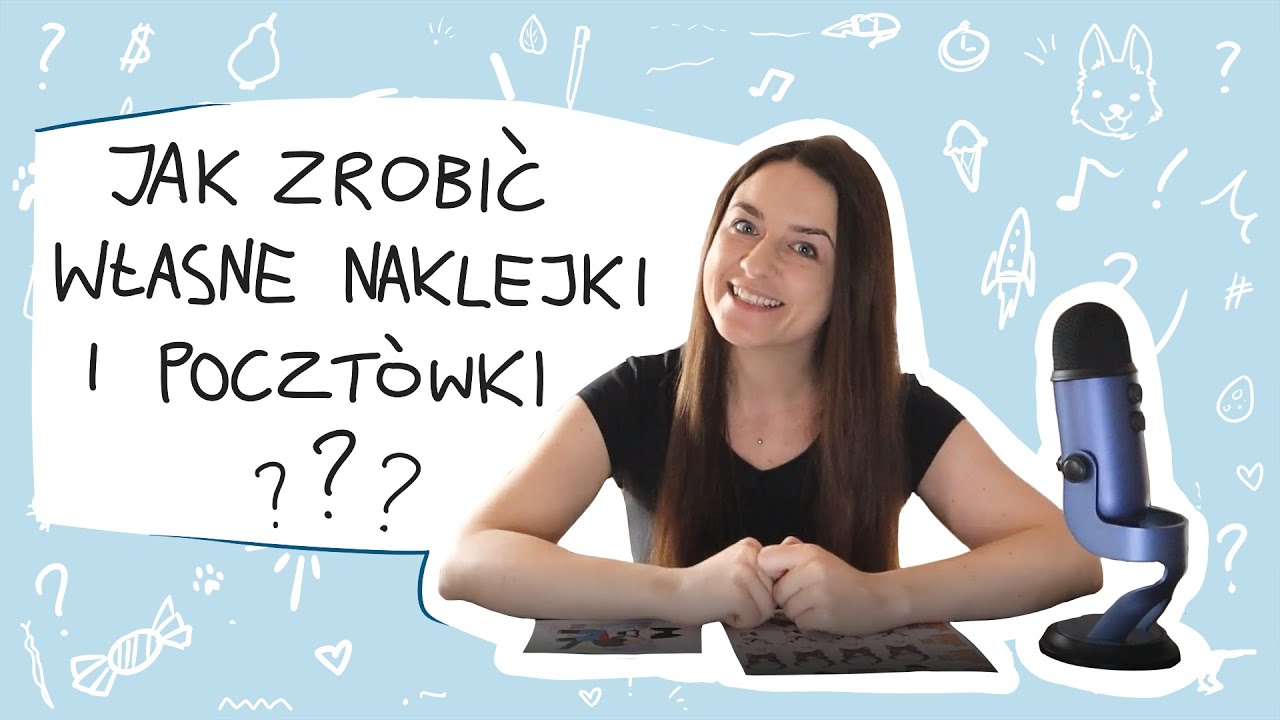 W jaki sposób powstają moje naklejki i pocztówki Zdradzam know-how!