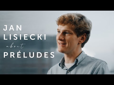 Jan Lisiecki – Préludes