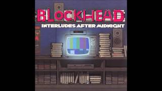 Blockhead - Interludes After Midnight (Full Album)