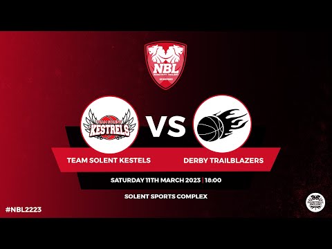 NBL1: Team Solent Kestrels v Derby Trailblazers- 11.03.23
