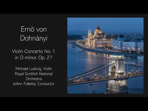 Ernő von Dohnányi - Violin Concerto No. 1 in D minor, Op. 27
