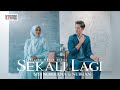 🔴 SITI NORDIANA & NUBHAN | SEKALI LAGI (Official Music Video) 🔴 SITI NORDIANA & NUBHAN | SEKALI LAGI (Official Music Video)