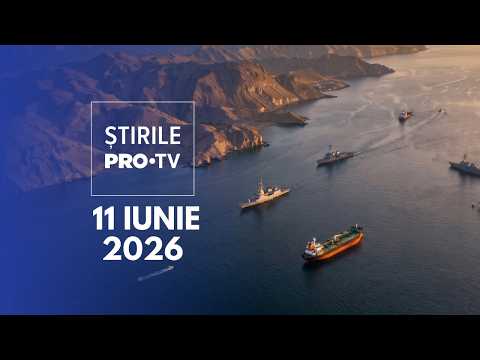 Știrile PRO TV - 11 iunie 2026 | Trump: Iranul va fi lovit foarte dur