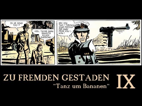 Zu fremden Gestaden - 09 - Tanz um Bananen (Anemoia mit Corto Maltese)