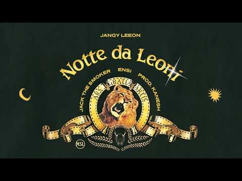 Jangy Leeon - "Notte Da Leoni" (feat Jack The Smoker & Ensi) prod Kanesh [Official Animated Version]