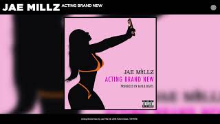 Jae Millz - Acting Brand New (Official Audio)