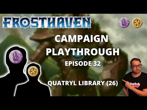 Frosthaven Scenario 26 - Quatryl Library - Full Playthrough Ep 32