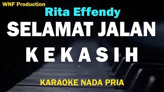 Download lagu Rita Effendy - Selamat Jalan Kekasih (Karaoke Pria) mp3