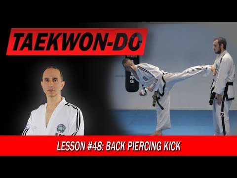 Back Piercing Kick - Taekwon-Do Lesson #48