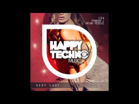 Fhaken, Uriah Persie - Sexy Lady (Original Mix)