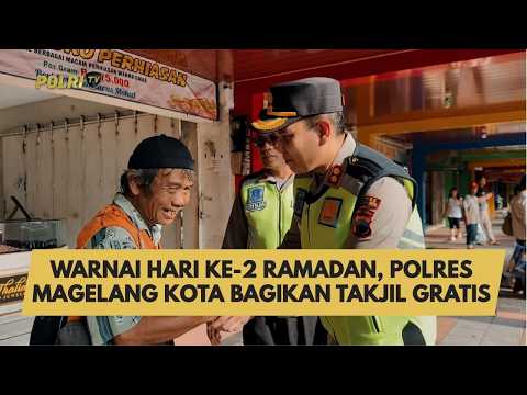 WARNAI HARI KE-2 RAMADAN, POLRES MAGELANG KOTA BAGIKAN TAKJIL GRATIS
