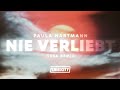 Paula Hartmann - Nie Verliebt (Cesa Remix)