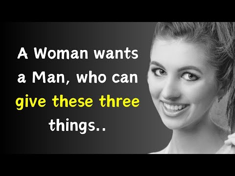 A Woman Wants a Man, Who Can Give These Three Things.. | Psychology Facts