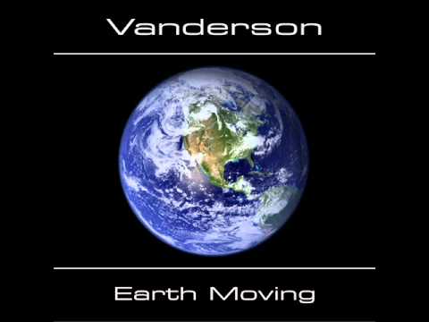 Vanderson - Earth Moving [full album]